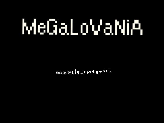 MeGaLoVaNiA Music!