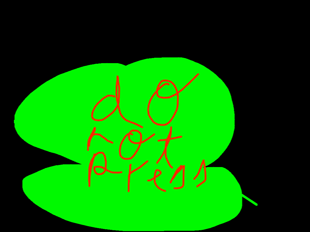 do not press green thing