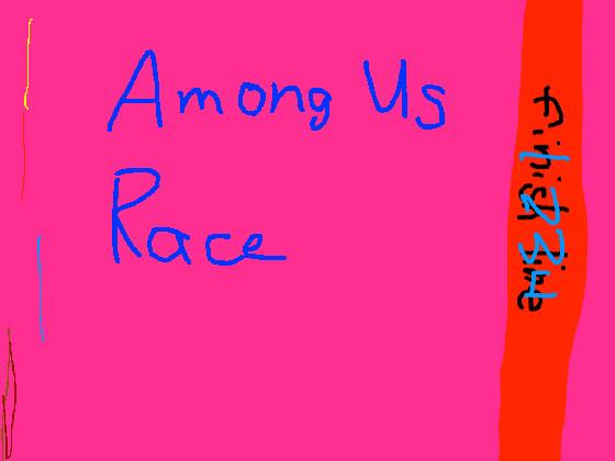 Among us race 1