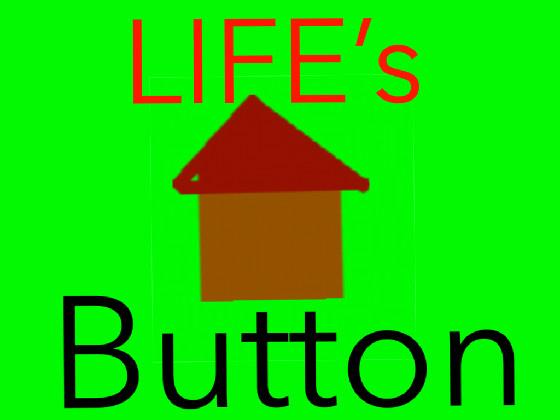 LIFE’s button ver 1.4 (New Cheats)