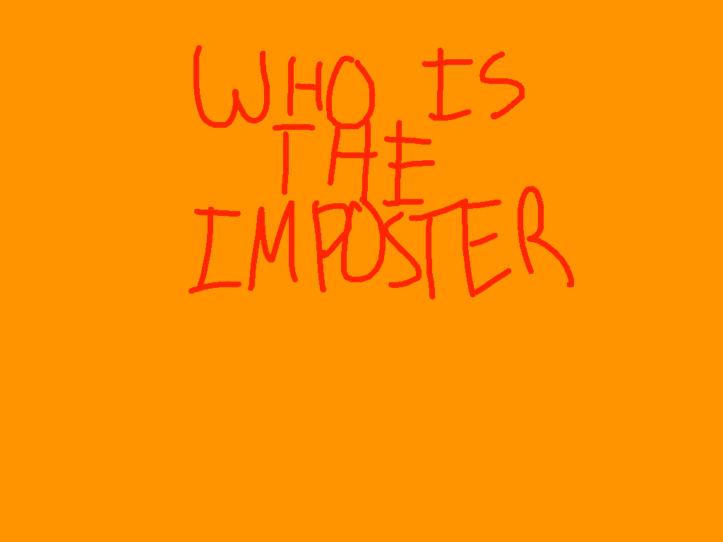 Who is the imposter? 1 1