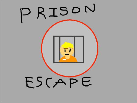 Prison Escape fun