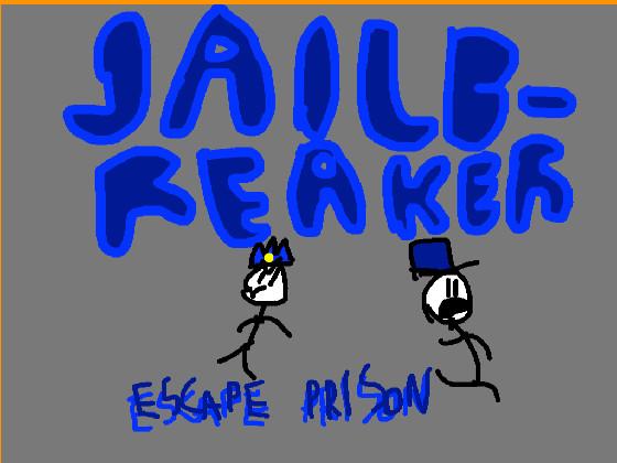 Jailbreaker Part 1: Escape Prison fun