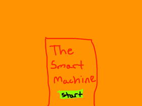 The Smart Machine