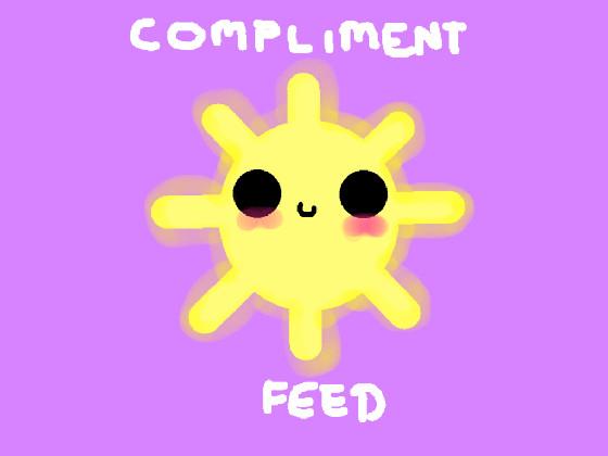 Compliment feed