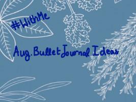 Aug. Bullet Journals