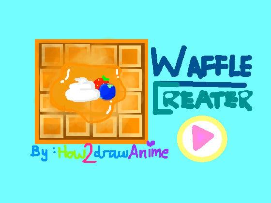 Create your Waffle!©️