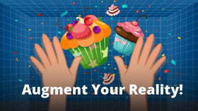 Augment Your Reality