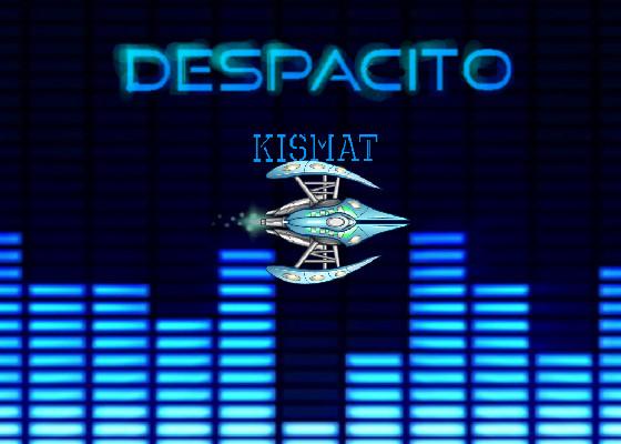 Despacito BEST SONG EVER 