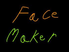 Face Maker