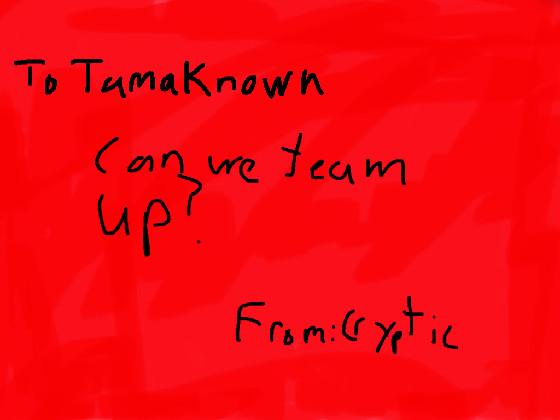 To: TamaKmown