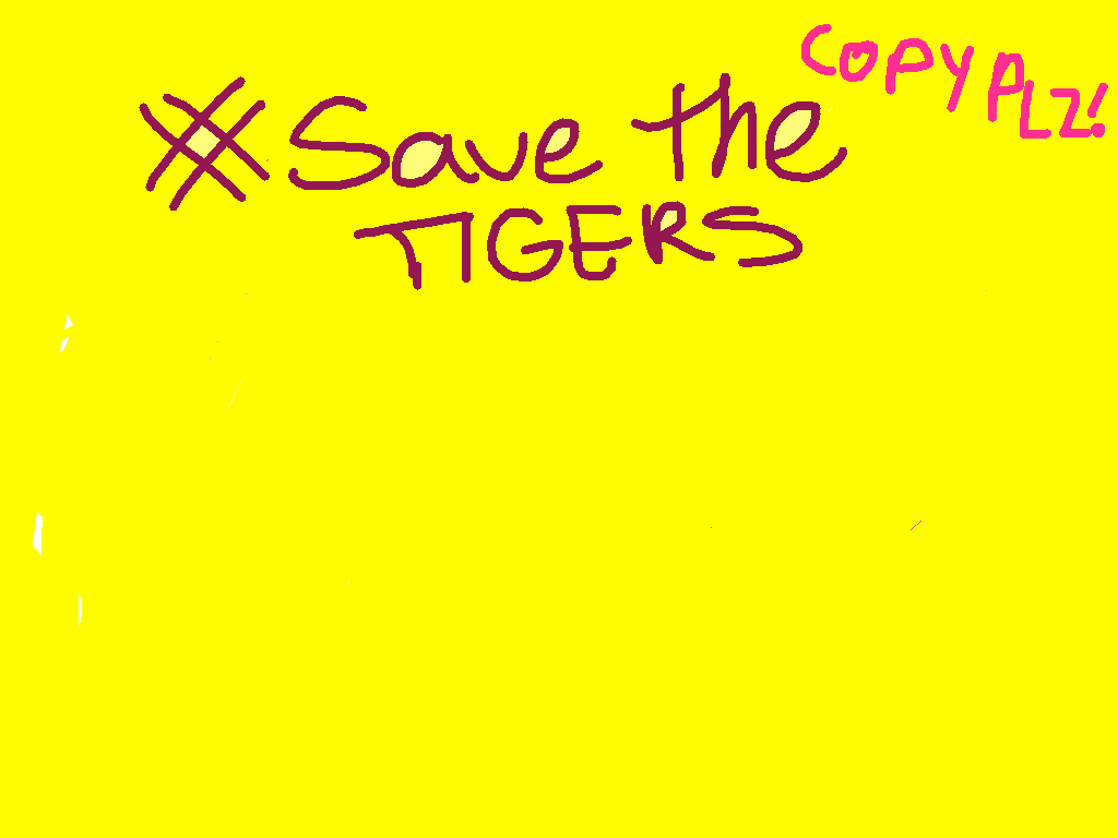 Help Tigers NOW 🐯