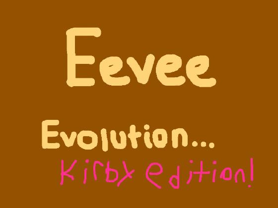 Eevee Evolution But Kirby 1