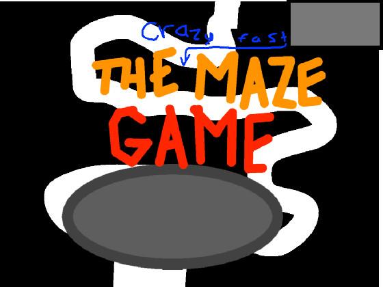 The Crazy Fast Maze Game