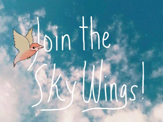 Join the Sky Wings!