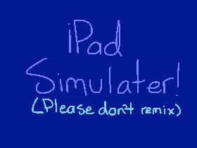 iPad simulator!2