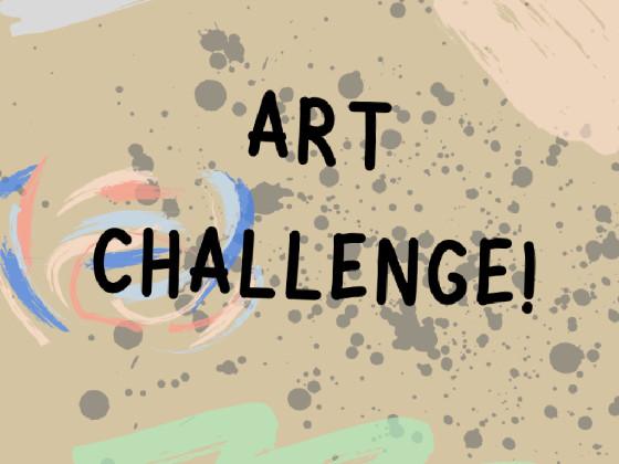 Art Challenge! &gt;O&lt;