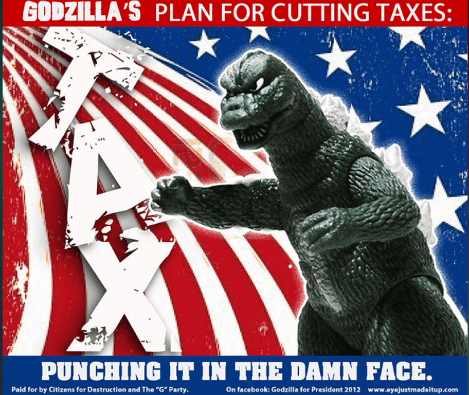 Godzilla’s Plan for Taxes 1