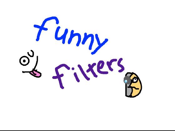 Funny filters!