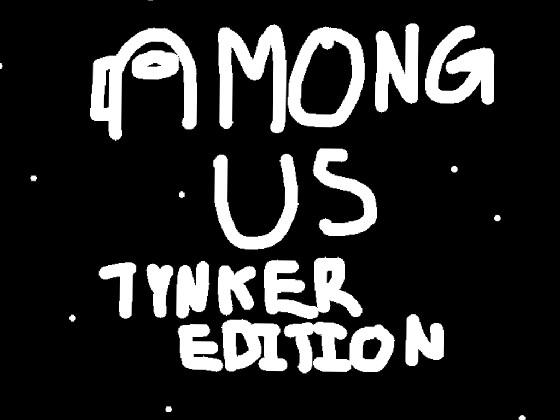 (OLD) Tynker Among Us 1