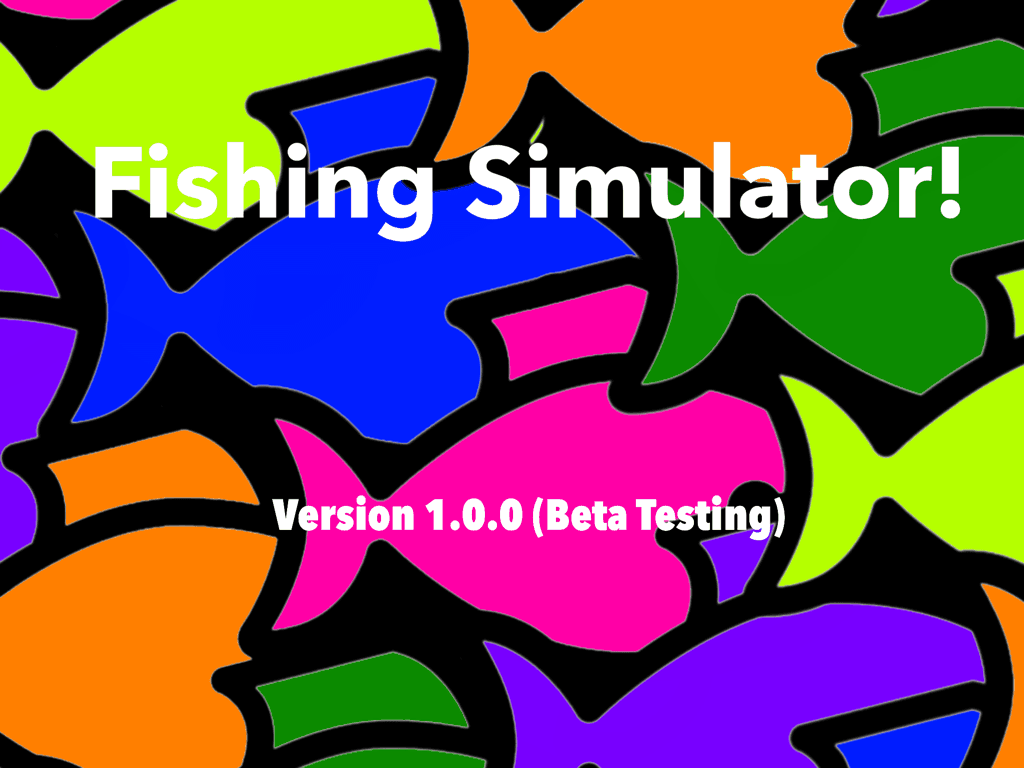 Fishing Simulator! beta 1