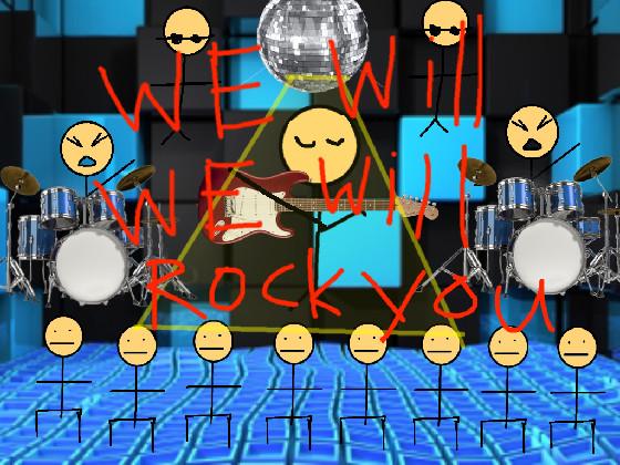 we will rock you band