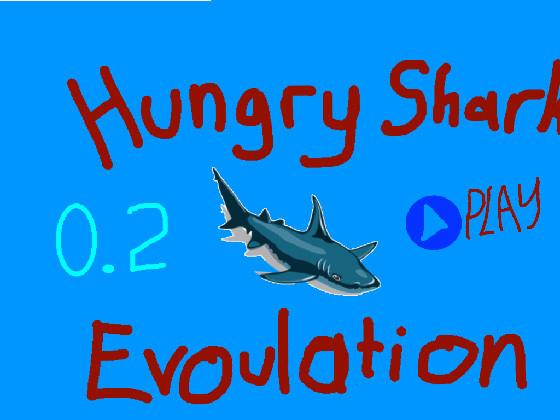 Hungry Shark Evolation 1 1 1