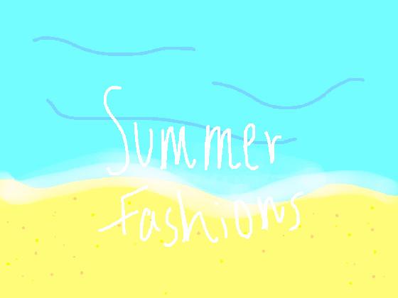 Seasonal Fashions: Summer