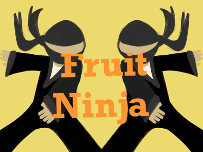 Fruit Ninja's