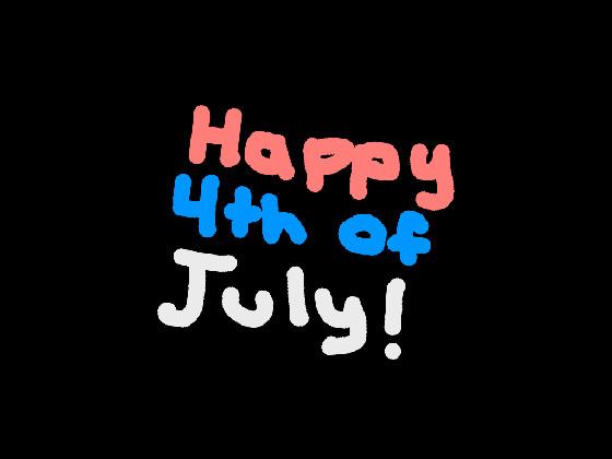 Happy 4th of July! 1
