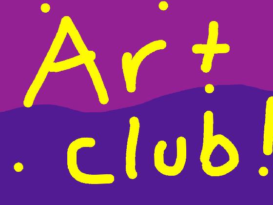 Art club!