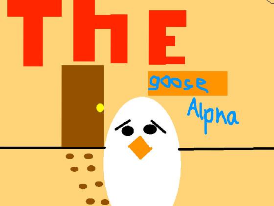 The Annoying Goose