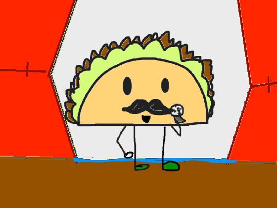 A taco singing 1