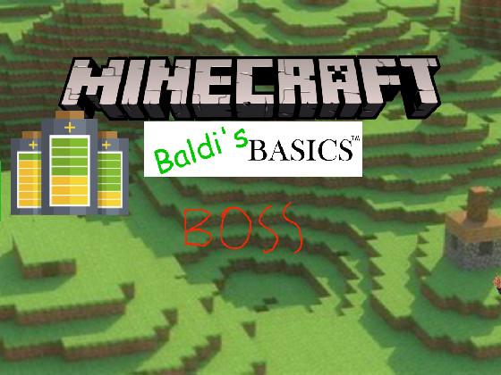 Minecraft Baldi Basics Boss Battle 1 1