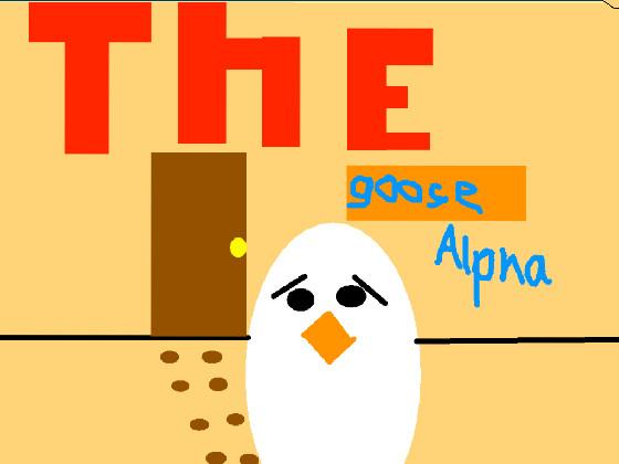 The Annoying Goose