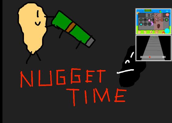 Nugget Time 