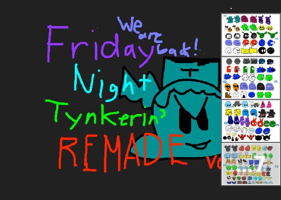 Friday Night Tynkerin REMADE