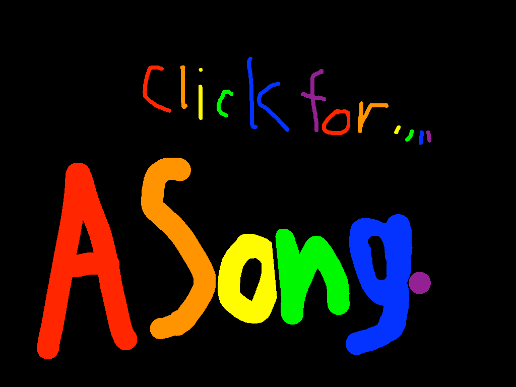 click for…. A song
