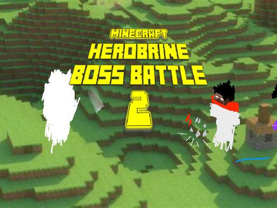herobrine battle #2