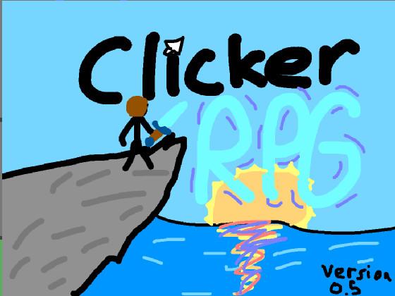 Clicker RPG! BETA 0.5 1 this is a remake