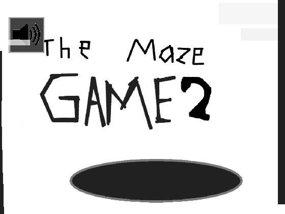 The Maze Game 2!