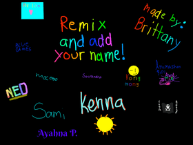 remix add your name i did 1 1 1 1 1 1 1 1i did too