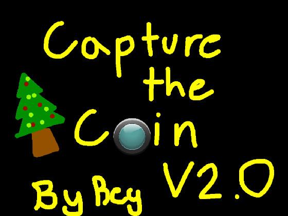 Capture the Coin V2.0 - By ReySHS                   Desert Dump Dress Up Penguin fortnite maze cookie clicker house make draw flying games driving game drift games 1