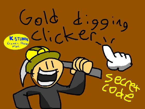 Gold digging clicker