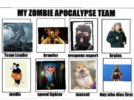 My Zombie Apocalypse Team 1