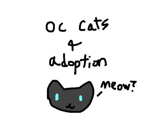 Oc cats for adoption!