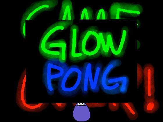 Glow Pong | By: peep meme remix 1