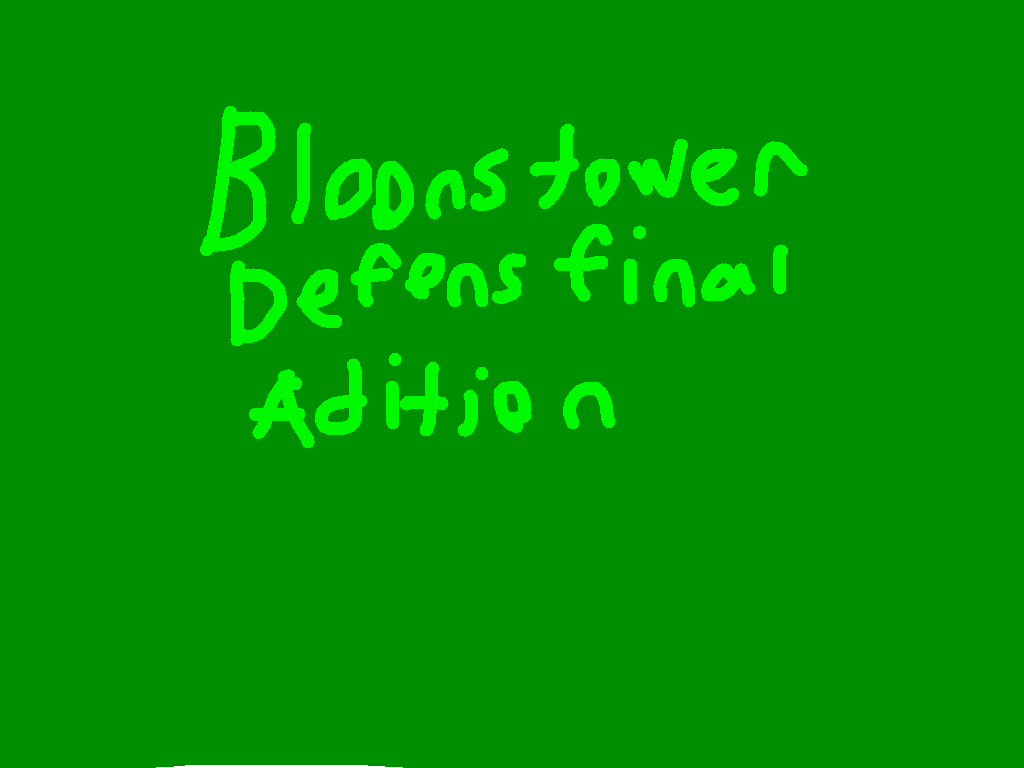 bloons tower defense final adition