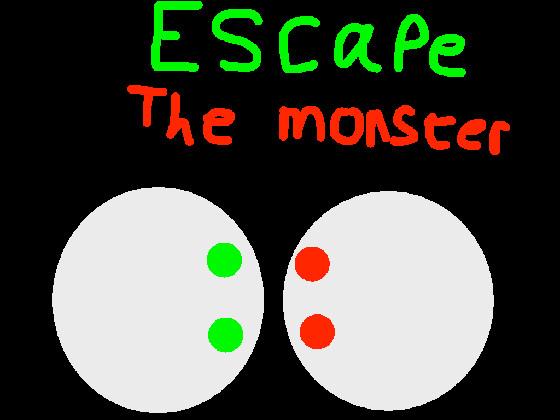 Escape The Monster! 2
