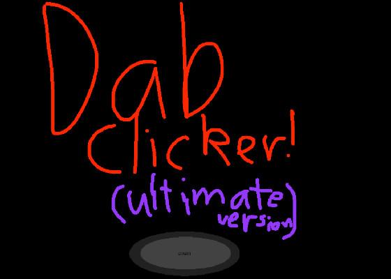 Dab Clicker (ultimate)
